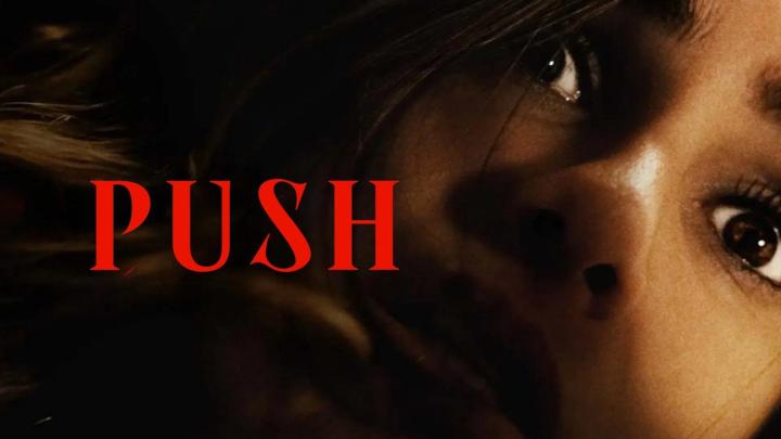 فيلم Push 2024 مترجم كامل اون لاين