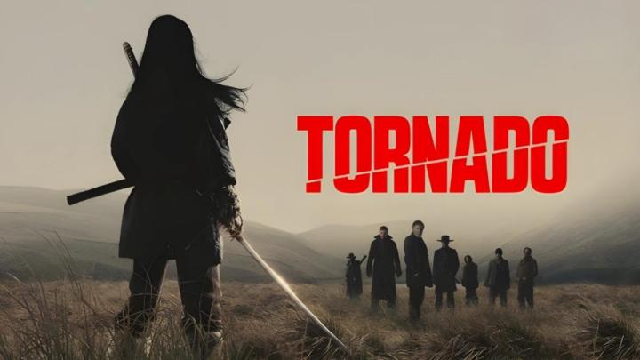 فيلم Tornado 2025 مترجم كامل اون لاين